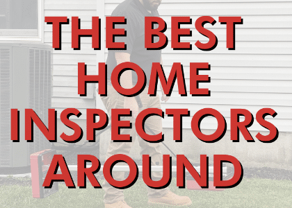 Read more about the article Get the Best in Home Inspection! 🏠
